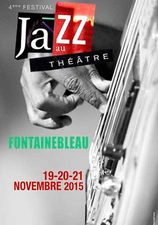 Sophie Le Roux - Affiche de l'exposition Le Jazz au bout des doigts - Jazz au Theatre - Fontainebleau, 2015